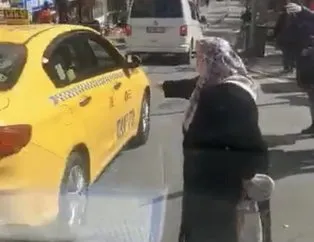 Taksiciler yaşlı kadını yalvarttı