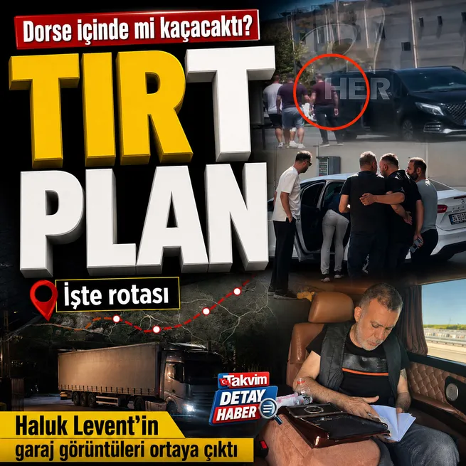 Haluk Leventin tır garajındaki görüntüleri ortaya çıktı! Dorseli kaçış iddiası