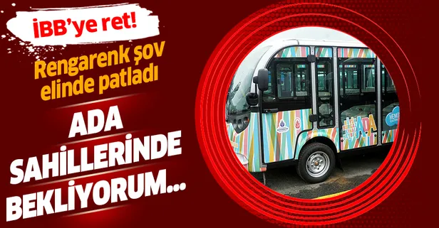 Adalar Kaymakamlığı, İBB'nin elektrikli araç başvurusunu reddetti