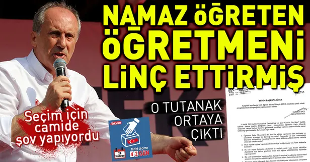 Muharrem İnce namaz öğreten öğretmen hakkında önerge vermiş