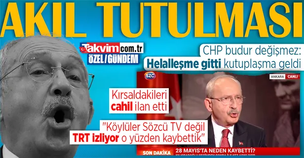 Kılıçdaroğlu kırsaldakileri 'cahil' ilan etti! Yok böyle akıl tutulması: "Köylüler Sözcü TV değil TRT izliyor o yüzden kaybettik"