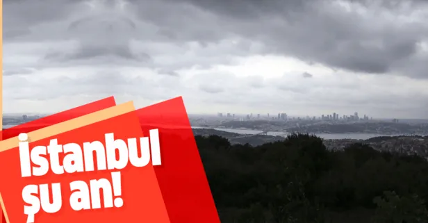 SON DAKİKA: Meteoroloji uyarmıştı! İstanbul’u kara bulutlar sardı