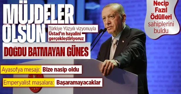 Başkan Erdoğan’dan Necip Fazıl Ödülleri töreninde emperyalist maşalara mesaj: Başaramayacaklar