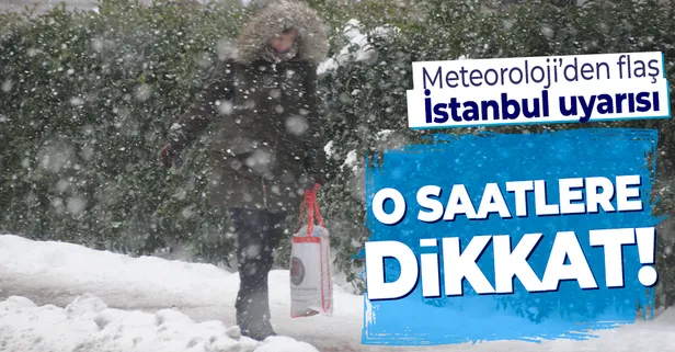 İstanbul'da kar yağışı devam edecek mi? Meteoroloji'den İstanbul için flaş kar uyarısı! O saatlere dikkat!