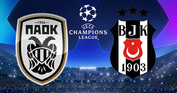 PAOK Beşiktaş maçı canlı izle! Şampiyonlar Ligi Beşiktaş maçı kaç kaç?-2