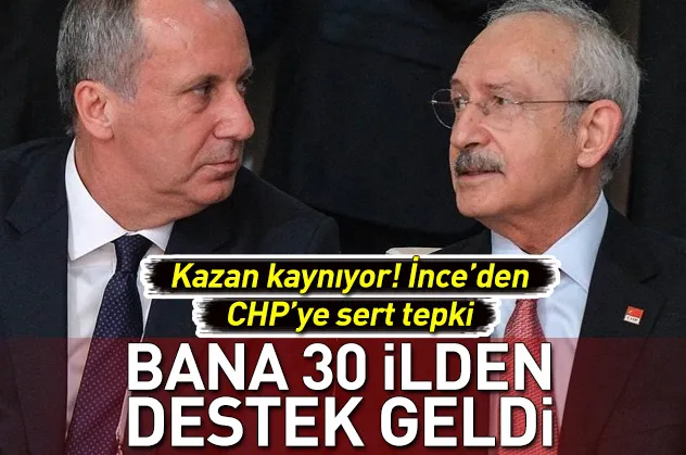 İnce'den CHP'ye ilk yanıt