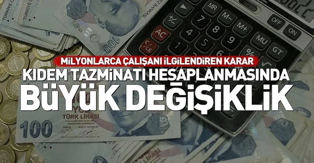 Kıdem tazminatında tavan ücret yükseltildi! Kıdem tazminatı nasıl hesaplanır?