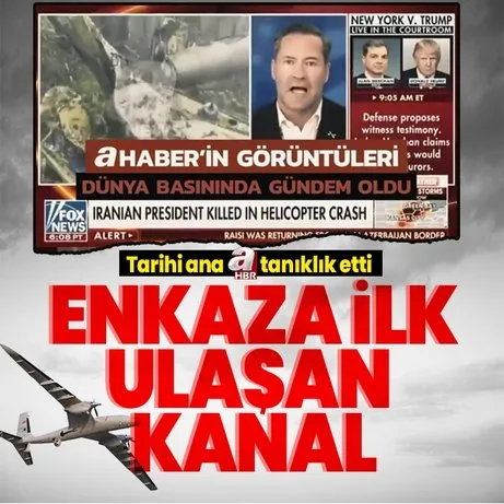 İran Cumhurbaşkanı İbrahim Reisi’nin helikopterinin enkazına ilk ulaşan kanal I A Haber’in görüntüleri Dünya basınına gündem oldu!