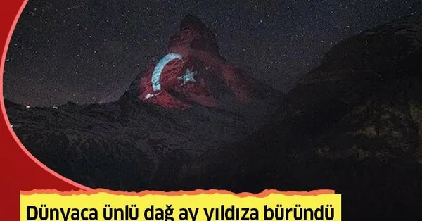 Isvicre Den Turkiye Ye Anlamli Destek Matterhorn Dagina Turk Bayragi Silueti Yansitildi Takvim