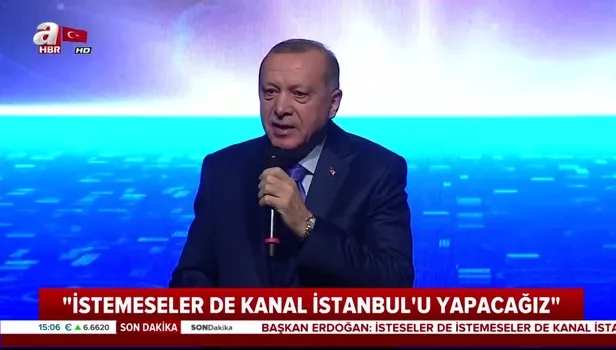 Başkan Erdoğan'dan çok net Kanal İstanbul mesajı