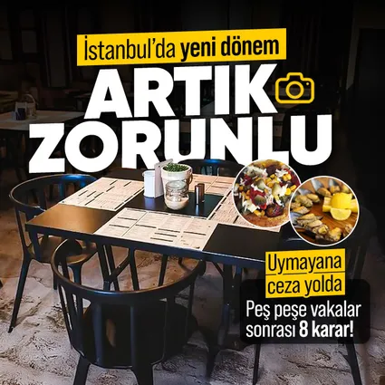 Artık zorunlu! İstanbul'da kafe ve restoranlar için flaş karar