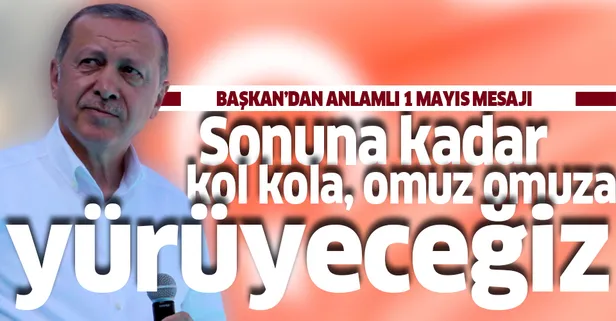 Başkan Erdoğan'dan 1 Mayıs paylaşımı