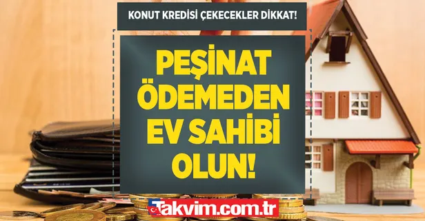 18 ve 240 aya kadar vadelerle... Konut kredisi çekecekler dikkat: Hangi bankalar evin tamamına kredi veriyor?