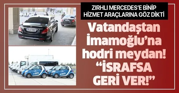 Zirhli Mercedes E Binip Hizmet Araclarina Israf Diyen Imamoglu Na