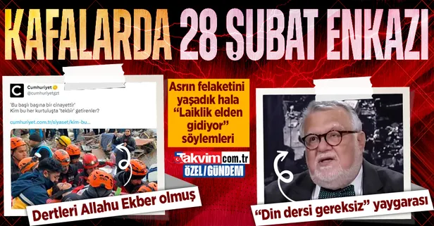 CHP yandaşı Cumhuriyet'in 'Allahu Ekber' hazımsızlığı! Asrın felaketi sonrası 'Laiklik' maskesine sığındılar: Kim bu 'tekbir' getirenler?