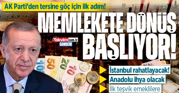 AK Parti'den tersine göç için ilk adım: Memleketine geri dönmek isteyenlere teşvik!