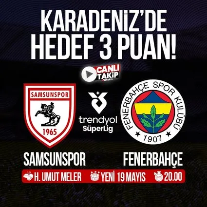 Samsunspor - Fenerbahçe | CANLI