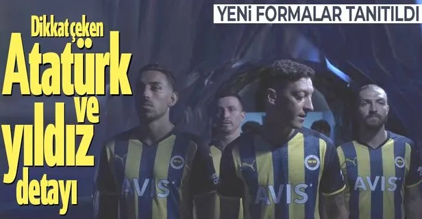 Fenerbahçe yeni sezon formalarını tanıttı! Fenerbahçe formasında dikkat çeken Atatürk ve yıldız detayı