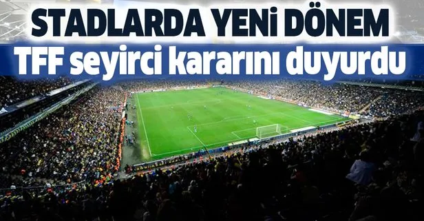 Son dakika: TFF’den Süper Lig ve Türkiye Kupası müsabakalarında seyirci kararı: Locaların yüzde 50 kapasitesi kadar...