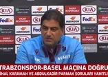 Trabzonspor Teknik Direktörü Ünal Karaman Basel maçı öncesi basın toplantısı düzenledi