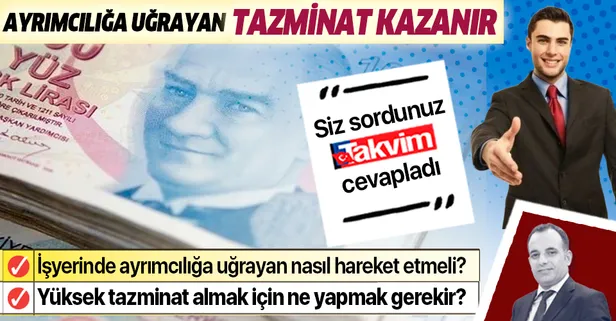 Ayrımcılığa uğrayan tazminat kazanır