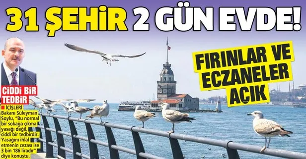 30 büyükşehir ve Zonguldak’ta, hafta sonu sokağa çıkma yasağı ilan edildi