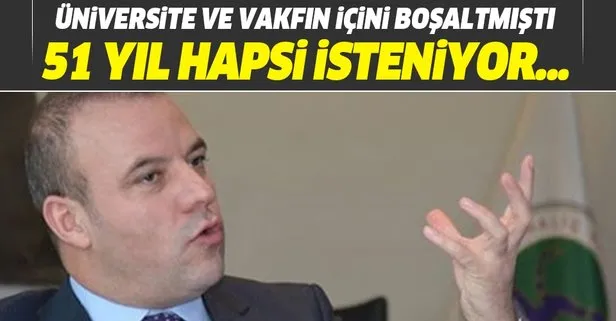 Universite Ve Vakfin Icini Bosaltan Mansur Topcuoglu Nun Zimmet Davasi 51 Yila Kadar Hapsi Isteniyor Takvim