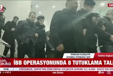 İBB operasyonunda 8 tutuklama talebi