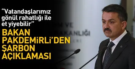 Tarım Bakanı: "Şarbon paniği yok. Vatandaşlarımız gönül rahatlığı ile et yiyebilirler"