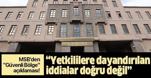 Son dakika: MSB'den "Güvenli Bölge" açıklaması