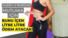 Ödemi, toksinleri, yağı parça pinçik eden diyet listesi: 1-2 bardak içerek litre litre ter atın!