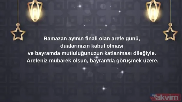 Ramazan Ayının Finali Olan Arefe Günü, Dualarınızın Kabul Olması Ve Bayramda Mutluluğunuzun Katlanması Dileğiyle. Arefeniz Mübarek Olsun, Bayramda Görüşmek...