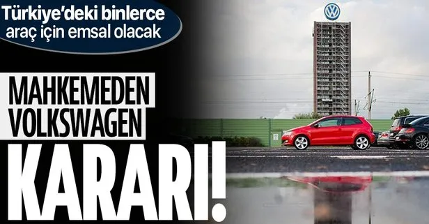 Mahkemeden Volkswagen hakkında flaş karar! Türkiye’deki binlerce araç için emsal olacak