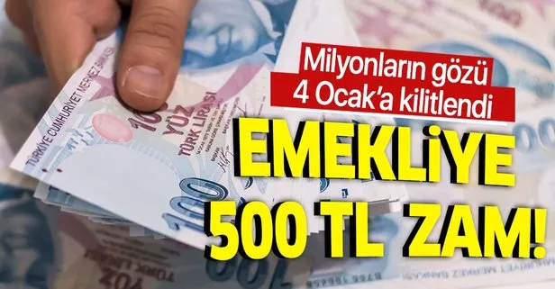 Emekliye 500 TL zam