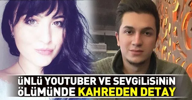 Ünlü youtuber Emre Özkan ve sevgilisinin ölümünde kahreden detay