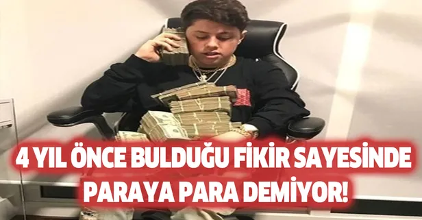 Kısa sürede köşeyi böyle döndü! Daha 15 yaşındayken bulduğu fikir sayesinde paraya para demiyor!