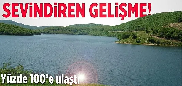 Doluluk yüzde yüze ulaştı