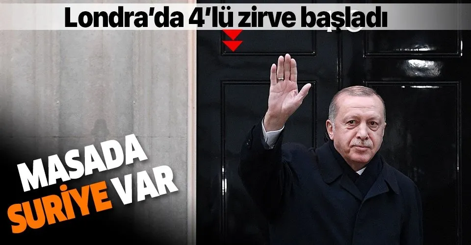 Londra'da 4'lü Suriye zirvesi başladı