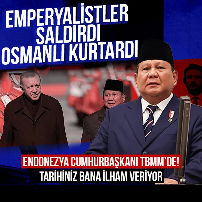 Endonezya Cumhurbaşkanı Subianto TBMMde! Türkiyenin Endonezyalıların kalbinde çok farklı bir yeri var