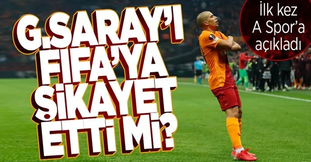 Galatasaray’a büyük şok! Sofiane Feghouli FIFA’ya gitti! Süreci A Spor’a açıkladı