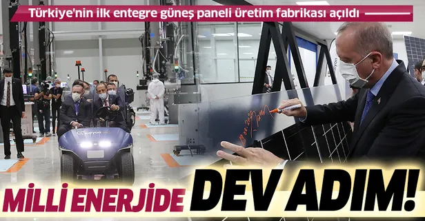 Bağımsız ve milli enerjide dev adım: Türkiye'nin ilk entegre güneş paneli üretim fabrikası açıldı