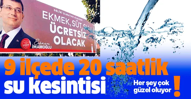 İstanbul'da 9 ilçede 20 saatlik su kesintisi!