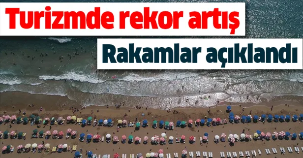 Turizmde rekor artış! 2019 Temmuz ayı turizm istatistikleri belli oldu