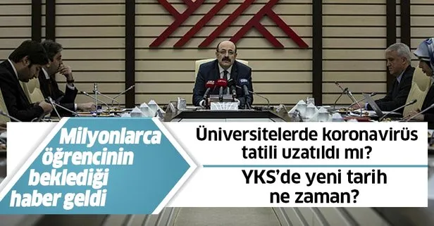 YÖK'ten YKS ve üniversite tatiliyle ilgili flaş karar