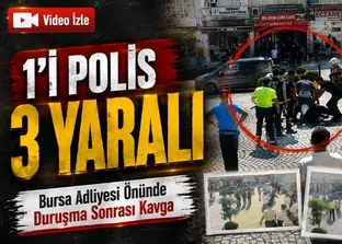 Bursa Adalet Sarayı önünde kavga