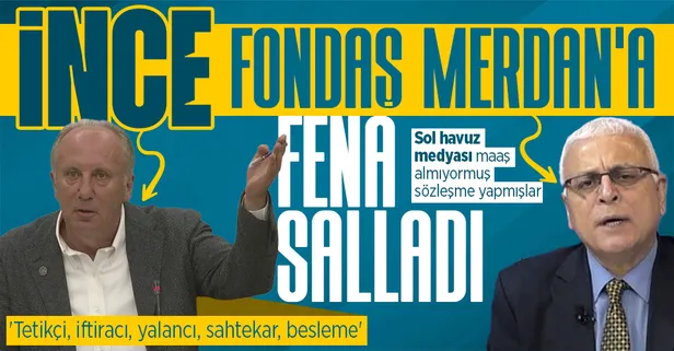 İnce fondaş Merdan'a demediğini bırakmadı: Tetikçi, iftiracı, yalancı, sahtekar, besleme