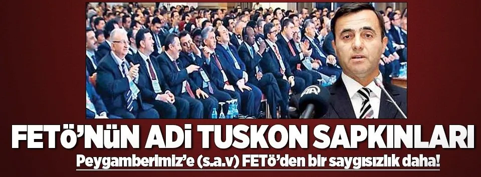 FETÖ'den Peygamberimiz'e saygısızlık