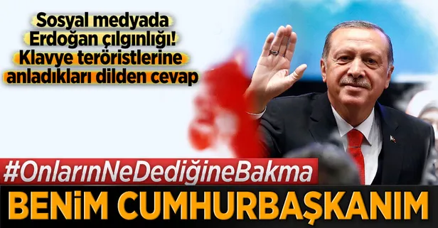 Sosyal medyada Cumhurbaşkanı Erdoğan'a destek kampanyası