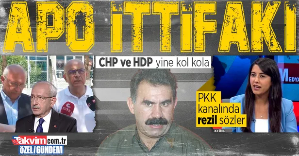 CHP ve HDP'den 'Abdullah Öcalan' ittifakı! Teröristbaşını öven fondaş Merdan Yanardağ'a arka çıktılar: PKK medyasında rezil sözler