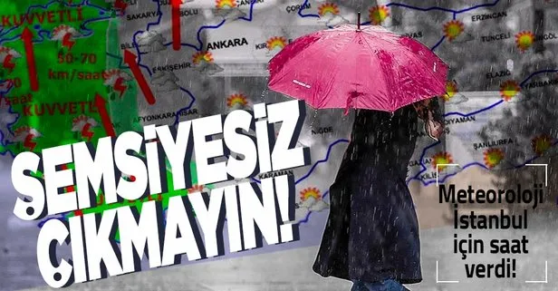 Meteoroloji İstanbul için saat verdi!